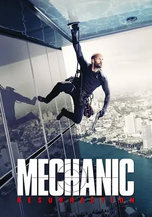 Mechanic Resurrection โคตรเพชฌฆาต แค้นข้ามโลก (2016)