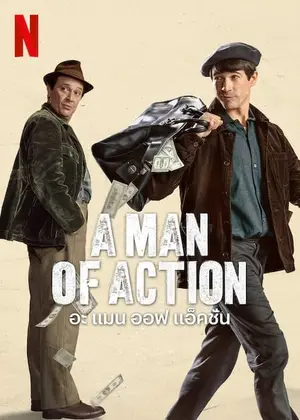 A Man of Action อะ แมน ออฟ แอ็คชั่น (2022)
